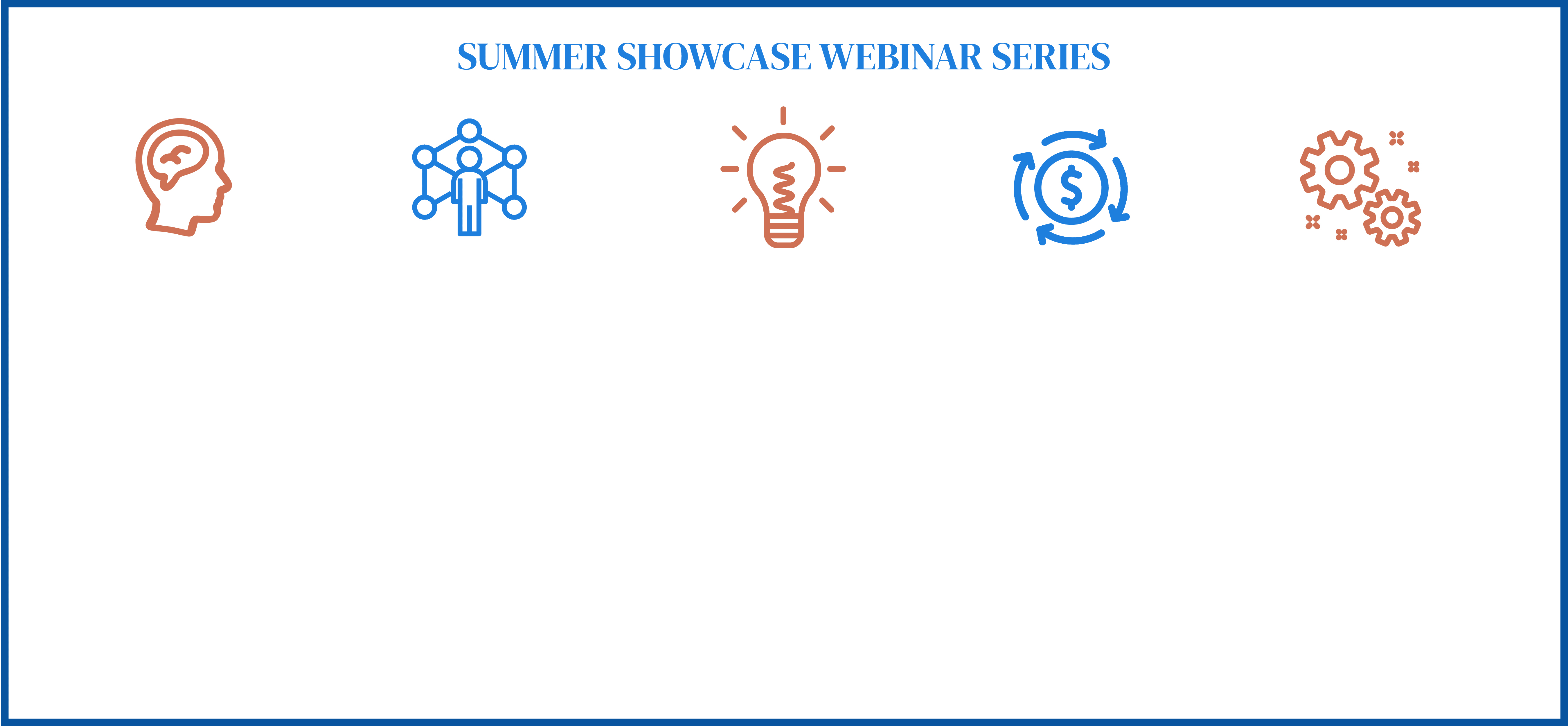 ARC Summer Showcase - Watch Recorded Webinars